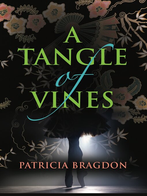 Title details for A Tangle of Vines by Patricia Bragdon - Wait list